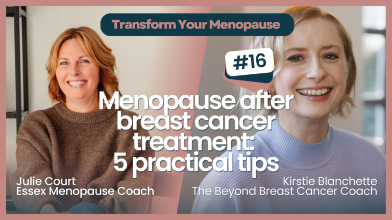 Menopause after breast cancer: 5 practical tips - podcast episode